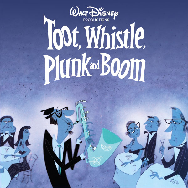 TOOT, WHISTLE, PLUNK AND BOOM
