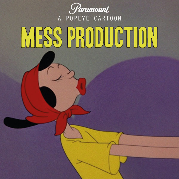 MESS PRODUCTION